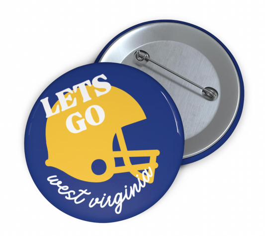 Let's Go West Virginia Pin