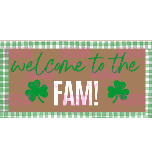 Welcome to the Fam Banner