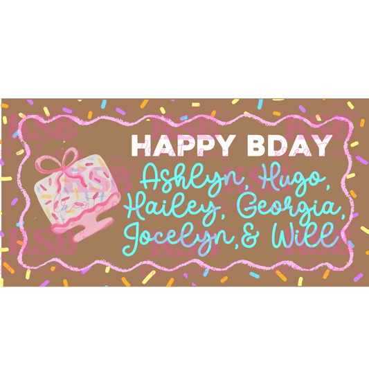 The Ashlyn, Hugo, Hailey, Georgia, Jocelyn,& Will Banner