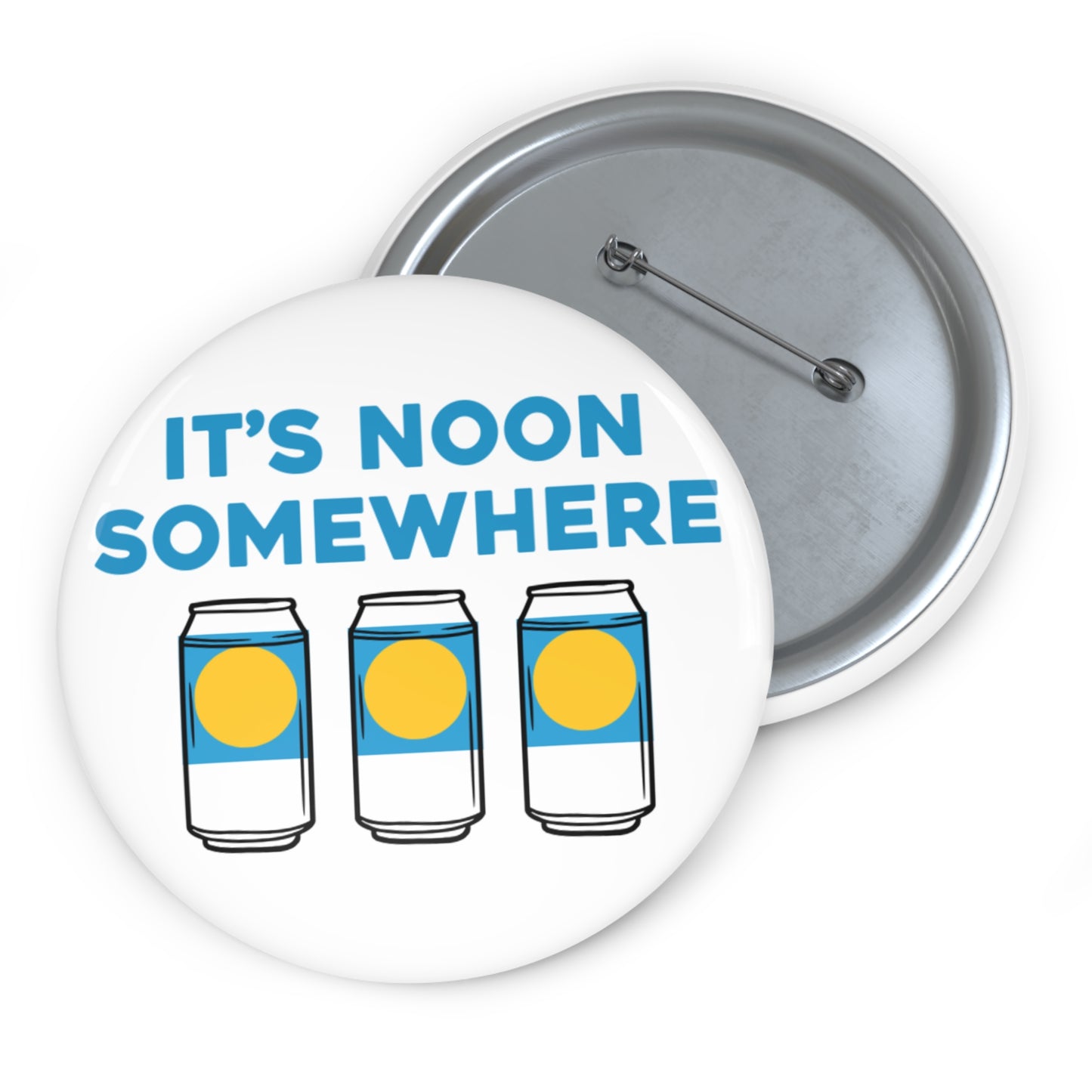 Its Noon Somewhere Pin