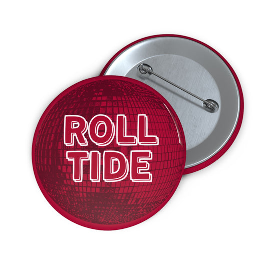 Roll Tide Pin