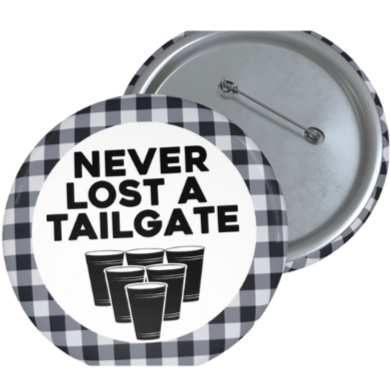 Never Lost A Tailgate Pin