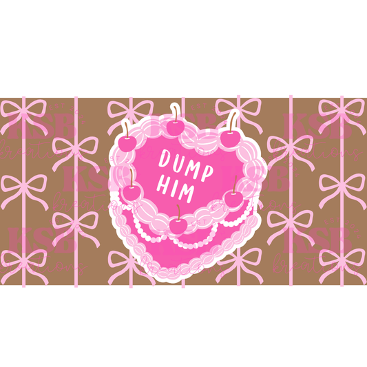 Dump Him Banner